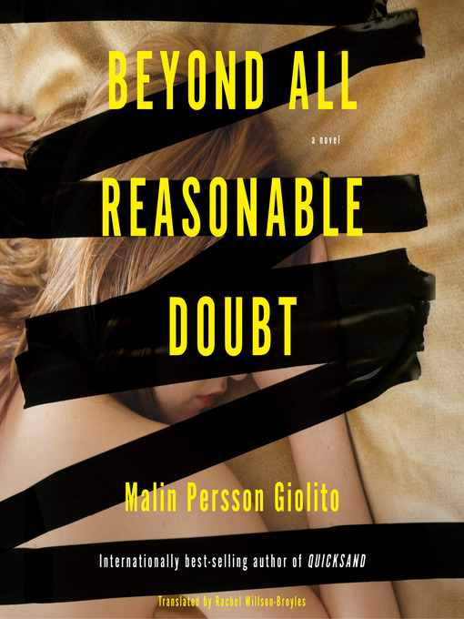 Title details for Beyond All Reasonable Doubt by Malin Persson Giolito - Available